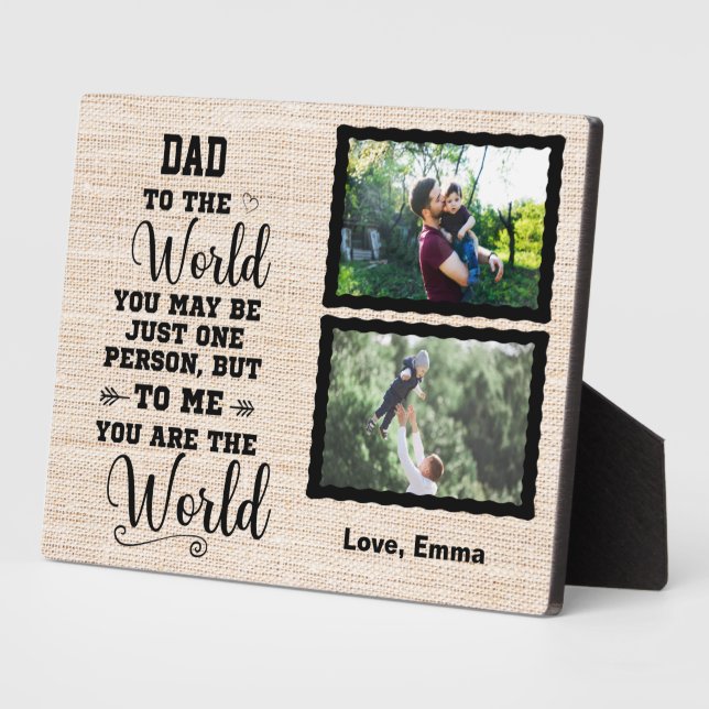 Personalized Dad 2 Picture Dad You Are the World Plaque (Side)