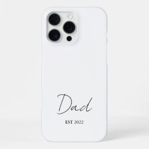 Personalized “DAD Est. [Year]” -  iPhone 16 Pro Max Case