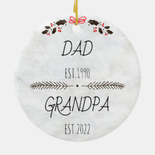 Personalized Dad Grandpa Est Custom Year Ceramic Ornament