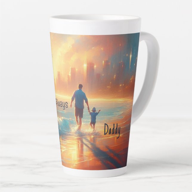 Personalized Dad Latte Mug - Beside You Always  (Right Angle)