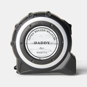 Personalized Dad Loved Beyond Measure Tape Measure 1