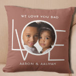Personalized Dad Photo Throw Pillow<br><div class="desc">This We Love You Dad Photo Pillow is decorated with the word LOVE in white typography on a brown background.
Easily customizable with your photo and name.
Perfect as a Father's Day gift.</div>