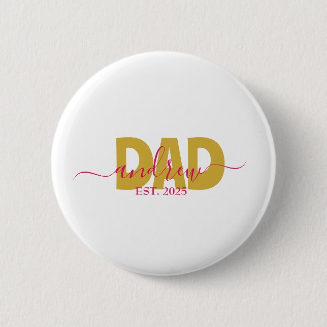 PERSONALIZED DAD TO BE 2 INCH ROUND BUTTON (Front)