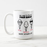 Personalized Dad we used to live in your balls Coffee Mug<br><div class="desc">- Funny Happy Father's day mug.
- Cute little sperm mug.
- Gift for dad on upcoming Father's day.
- Gift for husband.
- Link to customize the Father's day quote to other quotes: https://www.zazzle.com/z/etqeqzi5?rf=238033974443677163</div>