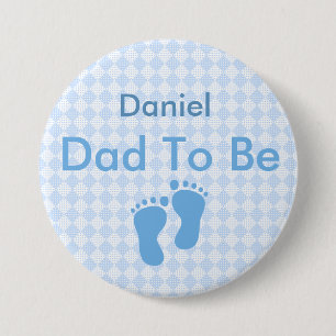 Personalized Daddy to Be Button