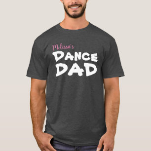 Personalized Dance Dad T-Shirt
