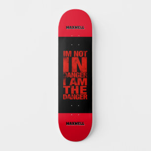 Personalized Danger Skateboard