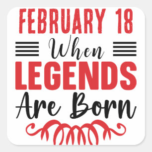 Personalized Date Birthday Legends Are Born Square Sticker