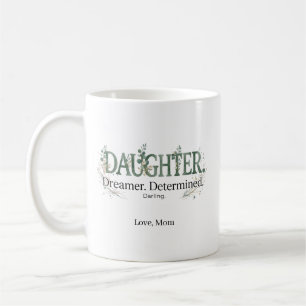 Personalized Daughter Dreamer Determined Darling Coffee Mug