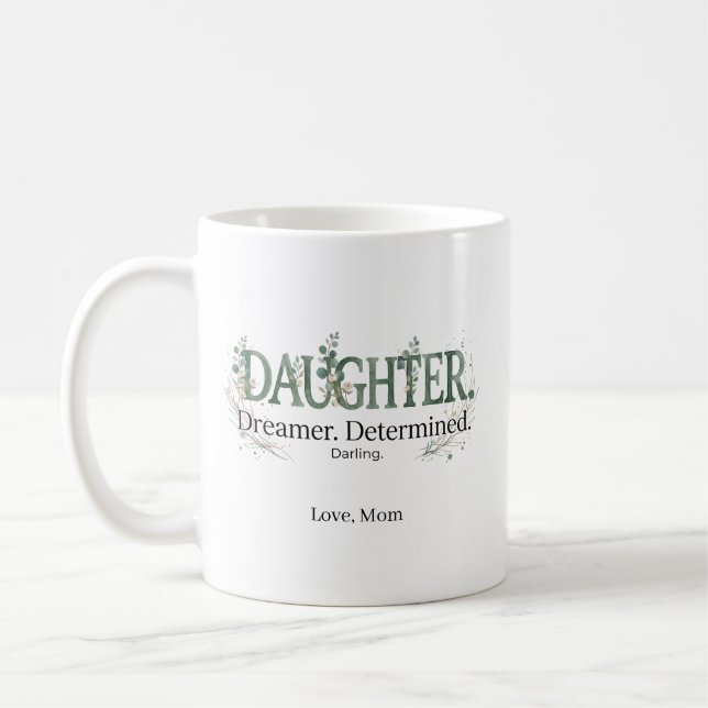 Personalized Daughter Dreamer Determined Darling  Coffee Mug (Left)