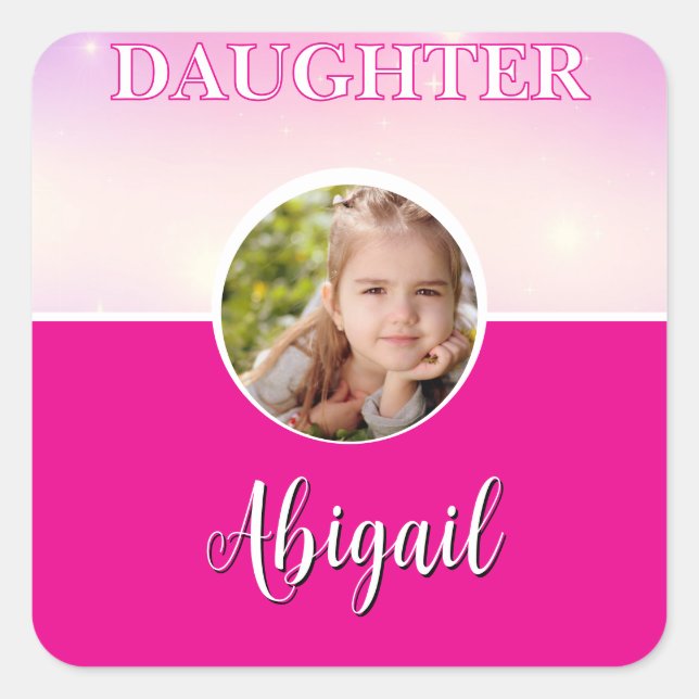 Personalized Daughter Photo and Name Hot Pink  Square Sticker (Front)