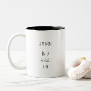Personalized Dear Mom Two-Tone Coffee Mug