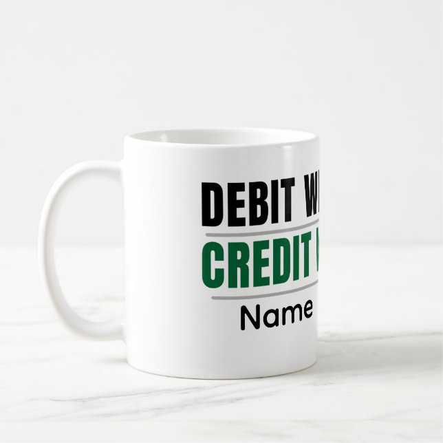 Personalized Debit Credit Mug – CA Student Coffee  (Left)