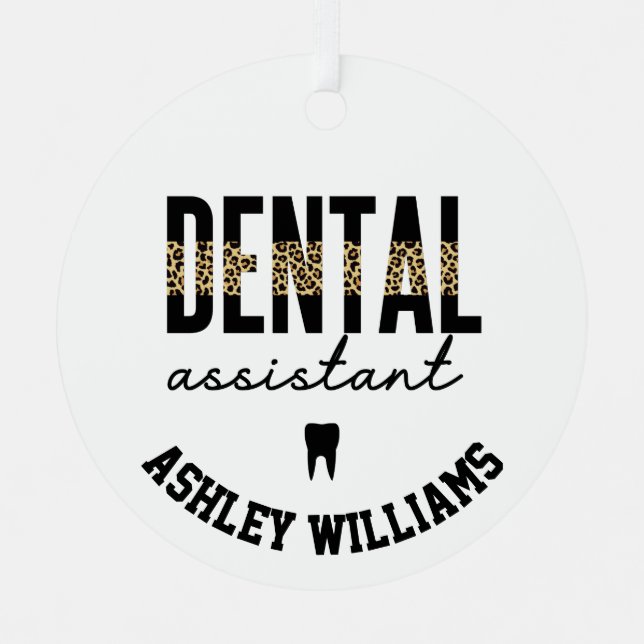 Personalized Dental Assistant Cheetah Metal Ornament (Front)