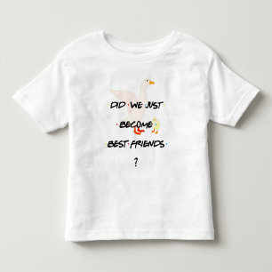 Personalized ♥ DID WE JUST BECOME BEST FRIENDS  Toddler T-shirt