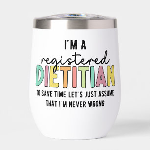 Personalized Dietician RD Never Wrong Funny Gifts