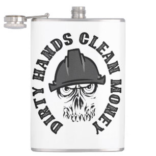 Personalized Dirty Hands Clean Money Hip Flask