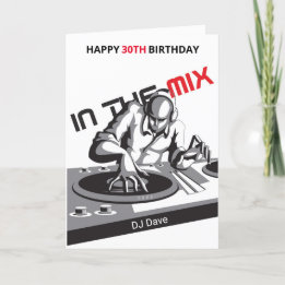 Personalized DJ In The Mix Birthday Greeting Card
