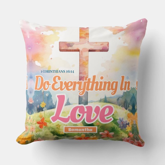 personalized Do Everything In Love Christian Throw Pillow (Front)