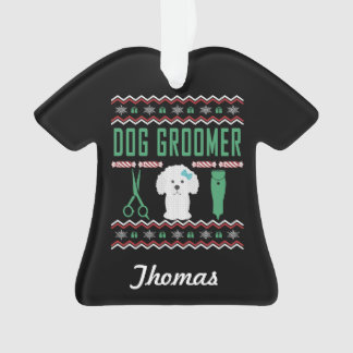 Personalized Dog Groomer Ugly Christmas Sweater Ornament
