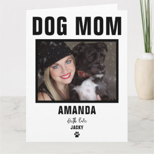 Personalized Dog Mom Custom Photo Card