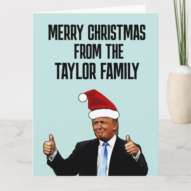 PERSONALIZED DONALD TRUMP CHRISTMAS GREETING CARD (Front)
