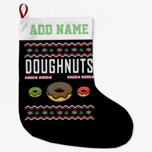 Personalized Doughnuts Ugly Christmas Sweater Large Christmas Stocking