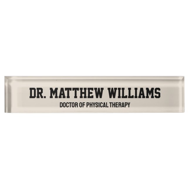 Personalized DPT Doctor of Physical Therapy Gift Nameplate (Front)