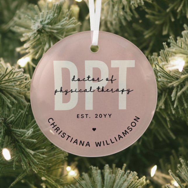 Personalized DPT Doctor of Physical Therapy Glass Ornament (Insitu)