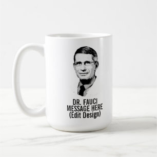 Personalized DR FAUCI Coffee Mug