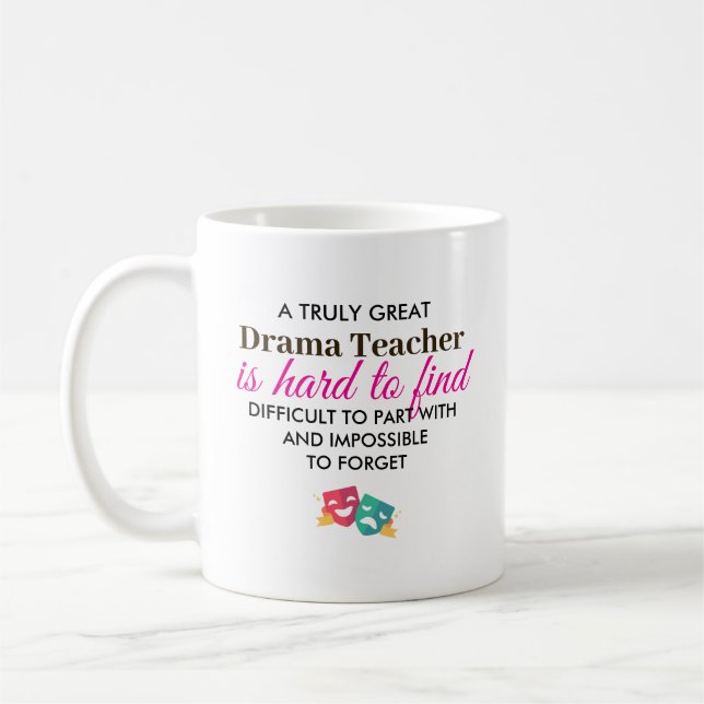 Personalized Drama Teacher Appreciation Gift Coffee Mug (Left)
