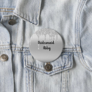 Personalized Dripping Glitter Silver Bridesmaid 3 Inch Round Button