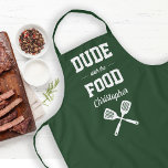 Personalized Dude with the Food Green Grilling Apron<br><div class="desc">The perfect apron for the guy who loves to grill. Two crossed spatulas appear silhouetted in white under the words "Dude with the Food" in white on a dark green background. Personalize it with his name in retro script. Makes an ideal birthday or Father's Day gift.</div>