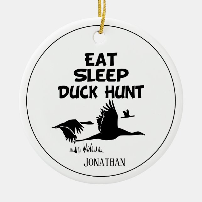 Personalized Eat, Sleep, Duck Hunt Ceramic Ornament (Front)