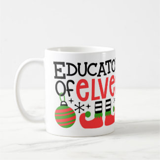 Personalized "Educator of Elves" Christmas Teacher Coffee Mug