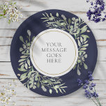 Personalized Elegant Navy Blue Gold Greenery Paper Plate<br><div class="desc">Featuring delicate soft watercolor leaves on a navy blue background,  this chic botanical paper plate can be personalized with your special message set in elegant text. Perfect for weddings,  bridal showers,  baby showers,  baptism,  engagement parties,  anniversary celebrations,  and birthday get-togethers. Designed by Thisisnotme©</div>