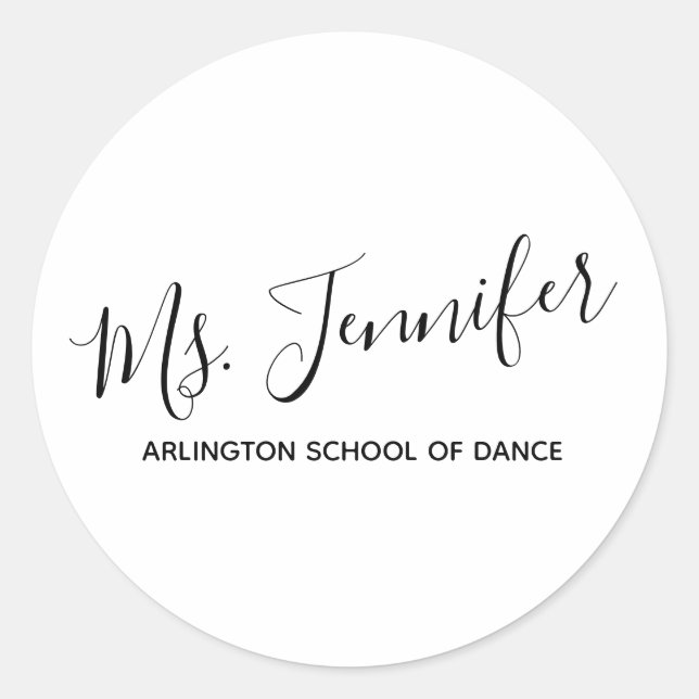 Personalized Elegant Scripted Dance Teacher Classic Round Sticker (Front)