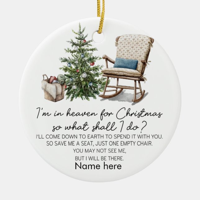 Personalized Empty chair I'm in heaven for Xmas Ceramic Ornament (Front)