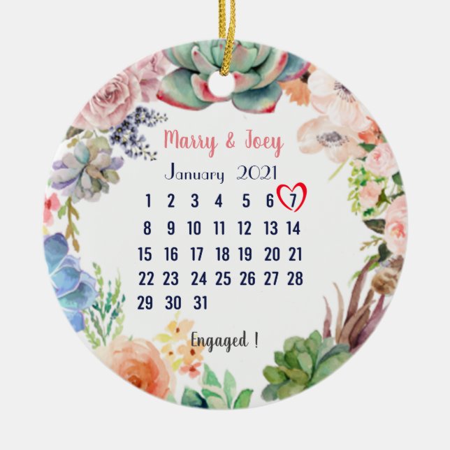 Personalized Engaged -wedding  date 7 of 31 Ceramic Ornament (Front)