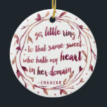 Personalized Engagement Keepsake | Watercolor Ceramic Ornament<br><div class="desc">"Go, little ring, to that same sweet who hath my heart in her domain." This beautiful keepsake ornament features the romantic quote from Chaucer in berry-hued watercolor brushstroke on a white background. Easily personalize the back with the names of the happy couple! Shop matching Marsala wedding and engagement items here:...</div>