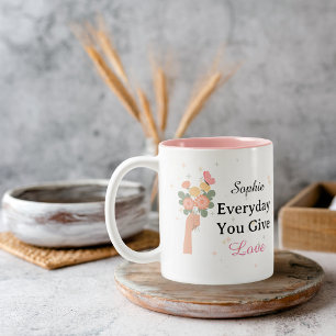 Personalized Everyday You Give Love Floral Mom Mug