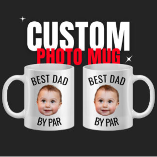 Personalized Face Best Dad By Par Custom Dad Coffee Mug