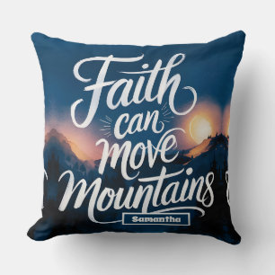Personalized Faith Can Move Mountains Christian Throw Pillow