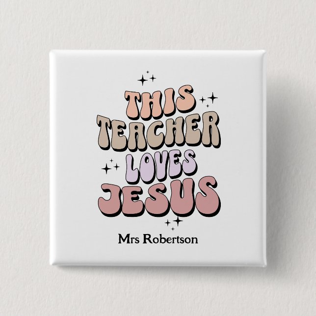 Personalized faith retro teacher appreciation  2 inch square button (Front)
