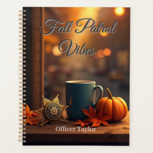 Personalized Fall Patrol Vibes Autumn Police Planner