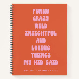 Personalized Family Funny Kid Quotes Memory Orange Notebook