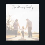 Personalized Family Notepad Full Photo Faded<br><div class="desc">Personalized family stationery in a modern,  simple style with a full photo template,  faded so you can write on the whole page.</div>