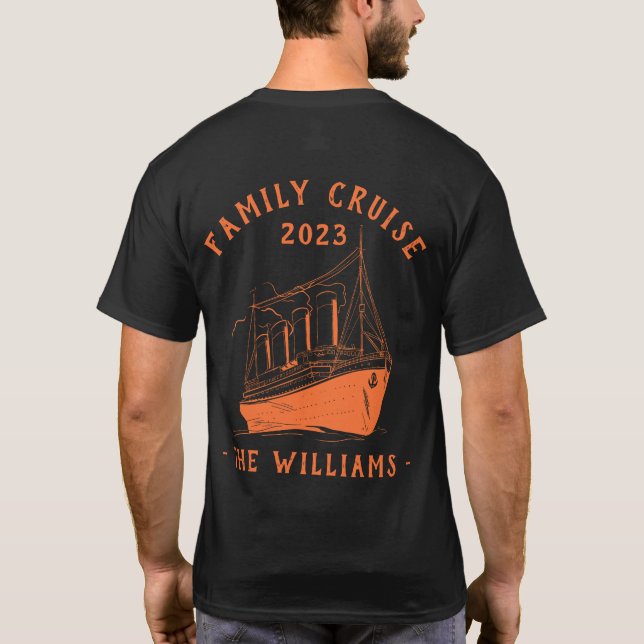 Personalized Family Vacation Cruise Ship Trip T-Shirt (Back)