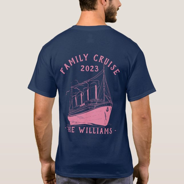 Personalized Family Vacation Cruise Ship Trip T-Shirt (Back)