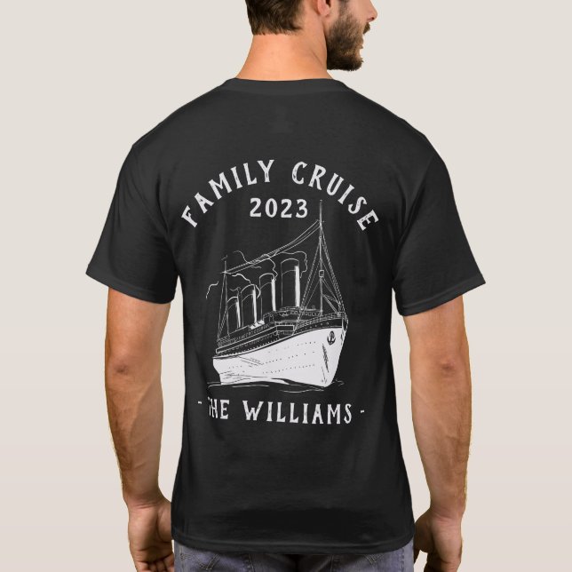 Personalized Family Vacation Cruise Ship Trip T-Shirt (Back)